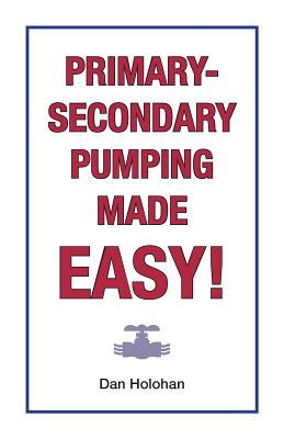 Primary-Secondary Pumping Made Easy! Cover Image
