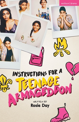 Instructions for a Teenage Armageddon (Modern Plays)