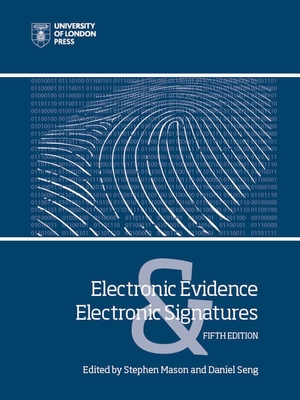 Electronic Evidence and Electronic Signatures Electronic Evidence and Electronic Signatures cover