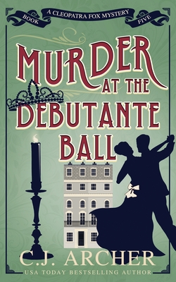 Murder at the Debutante Ball (Cleopatra Fox Mysteries #5)