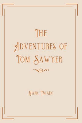 The Adventures of Tom Sawyer