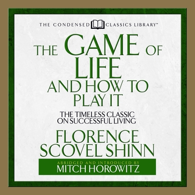 The Game of Life: And How to Play It (Compact Disc)