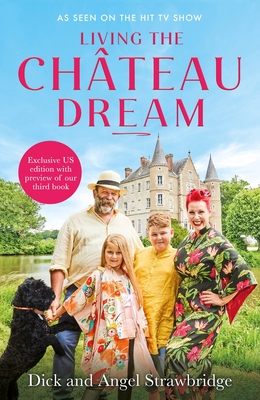 Living the Château Dream Cover Image