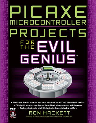 Picaxe Microcontroller Projects for the Evil Genius Cover Image