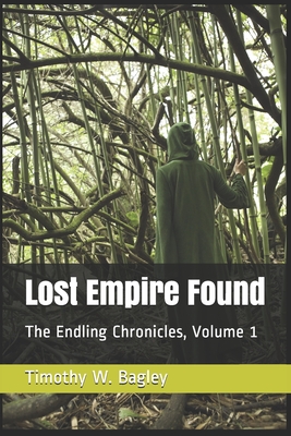 Lost Empire Found (The Endling Chronicles #1)