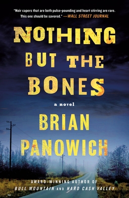 Nothing But the Bones: A Novel Cover Image