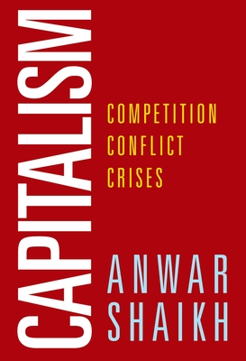 Capitalism: Competition, Conflict, Crises Cover Image