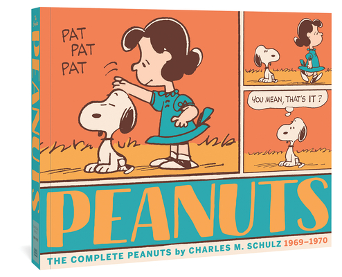 The Complete Peanuts 1969-1970: Vol. 10 Paperback Edition Cover Image