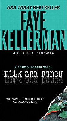 Milk and Honey: A Decker/Lazarus Novel (Decker/Lazarus Novels #3)