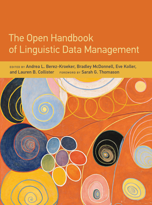 Cover for The Open Handbook of Linguistic Data Management (Open Handbooks in Linguistics)