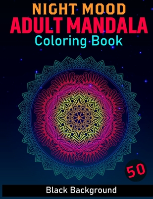 Mandala Coloring Book: Color Books For Adults: 50 Unique Stress Relieving  Mandalas (Vol.1) (Paperback)