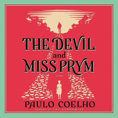 The Devil and Miss Prym: A Novel of Temptation By Paulo Coelho, Amanda Hopkinson (Translator), Nick Caistor (Translator) Cover Image