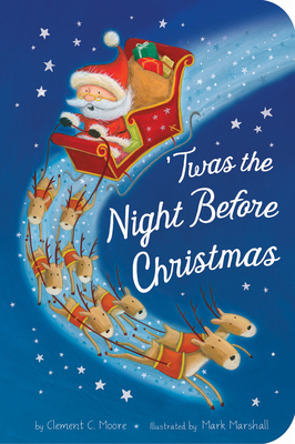 Twas the Night Before Christmas By Clement C. Moore, Mark Marshall (Illustrator) Cover Image