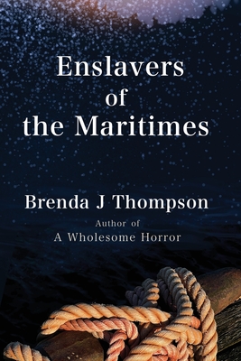 Enslavers of the Maritimes Cover Image