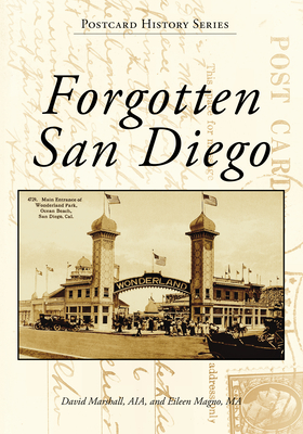 Forgotten San Diego (Postcard History)