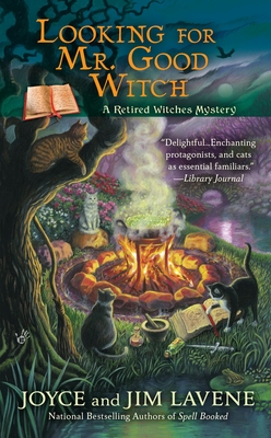 Looking for Mr. Good Witch (Retired Witches Mysteries #2) Cover Image