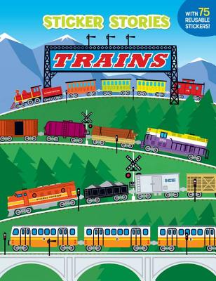 Trains (Sticker Stories) Cover Image