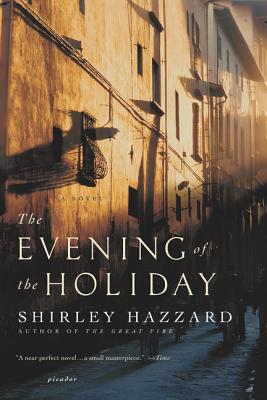 The Evening of the Holiday: A Novel