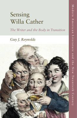 Sensing Willa Cather: The Writer and the Body in Transition Cover Image
