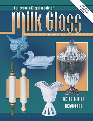 Collectors Encyclopedia of Milk Glass Identification/Values Cover Image