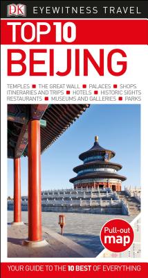 DK Eyewitness Top 10 Beijing (Pocket Travel Guide)