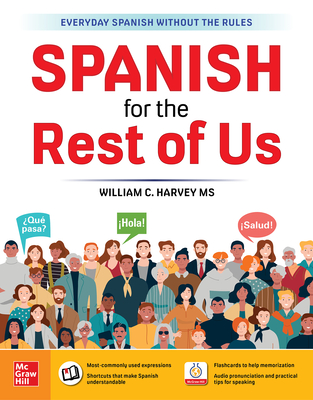 Spanish for the Rest of Us Cover Image