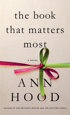 The Book That Matters Most By Ann Hood Cover Image