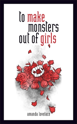 to make monsters out of girls