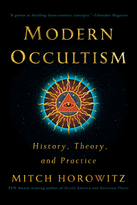 Modern Occultism: History, Theory, and Practice Cover Image