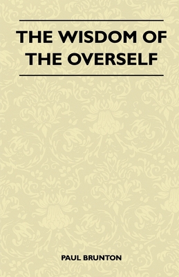 The Wisdom Of The Overself Cover Image