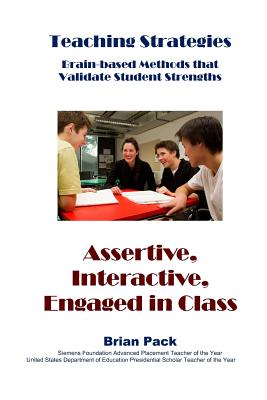 Assertive, Interactive, Engaged in Class (Teaching Strategies #2) Cover Image