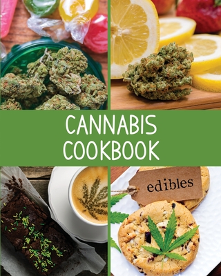 Cannabis Cookbook: Blank Marijuana Recipe Book, Write-In Cannabis Recipe Book, Weed-Infused Recipes, Blank Recipe Pages For Edibles, Ston Cover Image