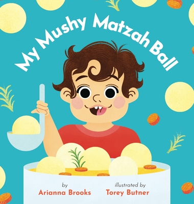 My Mushy Matzah Ball Cover Image