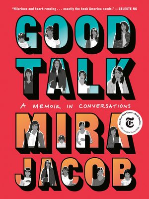 Good Talk By Mira Jacob Cover Image