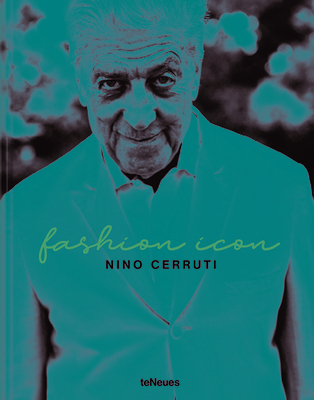 Nino Cerruti: Fashion Icon By Cindi Cook Cover Image