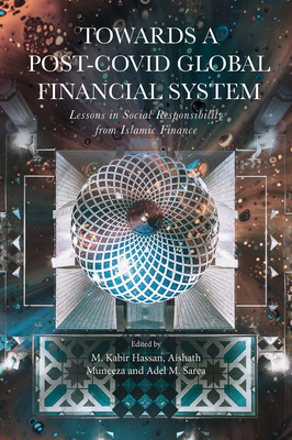 Towards a Post-Covid Global Financial System: Lessons in Social Responsibility from Islamic Finance Cover Image