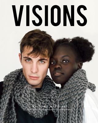 Visions: Knitting Meets Art