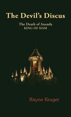 The Devil's Discus: The Death of Ananda, King of Siam Cover Image