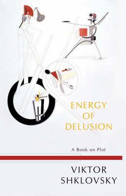 Energy of Delusion: A Book on Plot (Russian Literature) Cover Image