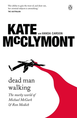 Dead Man Walking: The Murky World of Michael McGurk and Ron Medich Cover Image