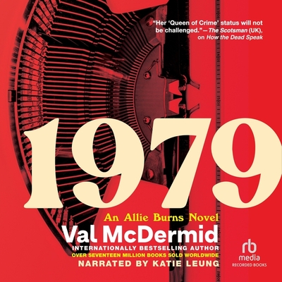 1979 By Val McDermid, Katie Leung (Read by) Cover Image
