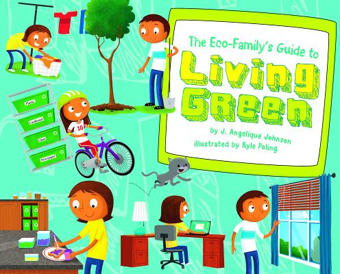 The Eco-Family's Guide to Living Green (Point It Out! Tips for Green Living) Cover Image