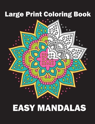 Easy Coloring Book For Adults: Large Print Coloring Book (Large Print /  Paperback)