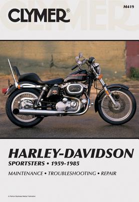 Clymer Harley-Davidson Sportsters 1959-1985: Service, Repair, Maintenance (Clymer Motorcycle) Cover Image