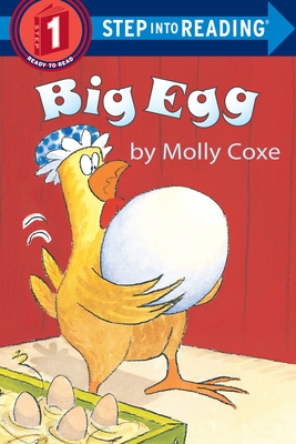 Big Egg (Step into Reading) By Molly Coxe Cover Image