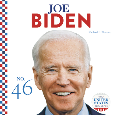 Joe Biden (United States Presidents) By Luna Thomas Cover Image