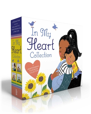 In My Heart Collection (Boxed Set): In My Heart; You Are Home; She Is Mama; Let Her Be