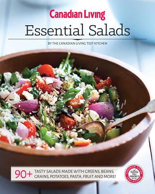 Canadian Living: Essential Salads (Essential Kitchen) Cover Image