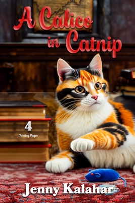 A Calico in Catnip By Jenny Kalahar Cover Image