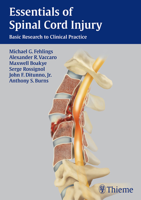 Essentials of Spinal Cord Injury: Basic Research to Clinical